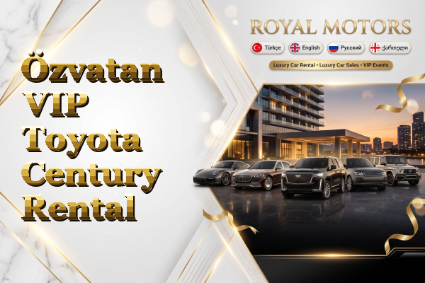 Özvatan VIP Toyota Century Rental