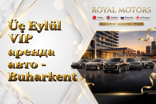 Üç Eylül VIP аренда авто - Buharkent