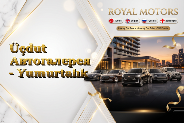 Üçdut Автогалерея - Yumurtalık