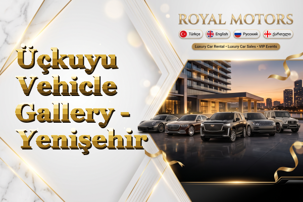 Üçkuyu Vehicle Gallery - Yenişehir