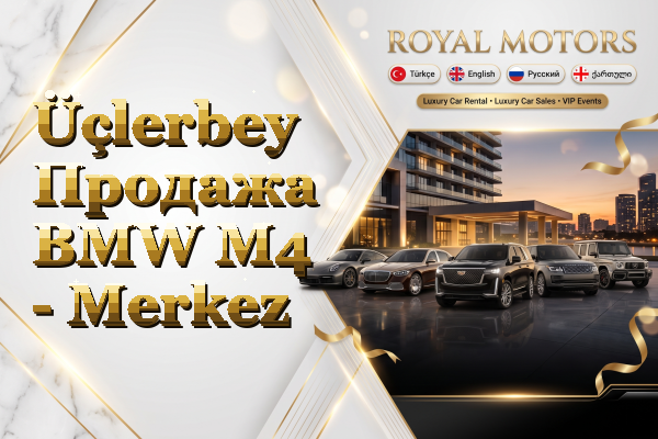 Üçlerbey Продажа BMW M4 - Merkez