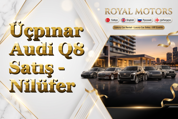 Üçpınar Audi Q8 Satış - Nilüfer