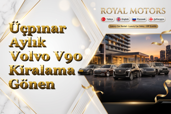 Üçpınar Aylık Volvo V90 Kiralama - Gönen