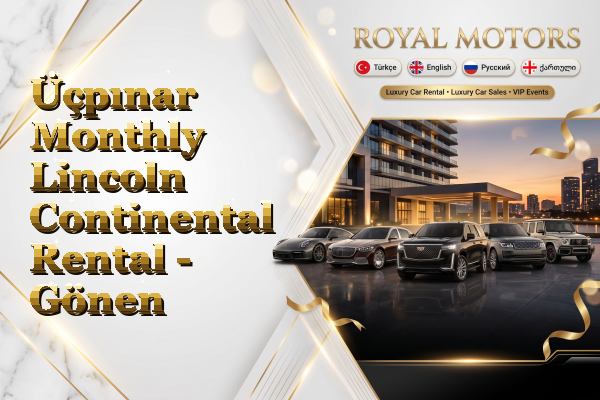 Üçpınar Monthly Lincoln Continental Rental - Gönen