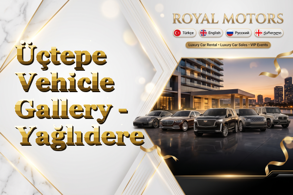 Üçtepe Vehicle Gallery - Yağlıdere