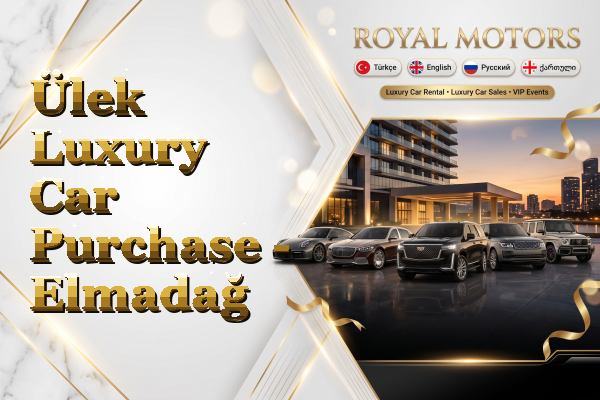 Ülek Luxury Car Purchase - Elmadağ