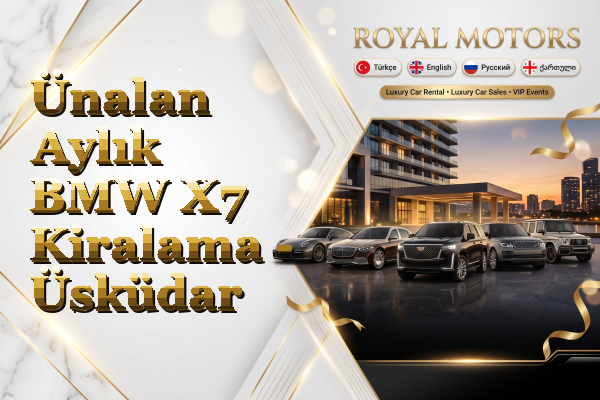 Ünalan Aylık BMW X7 Kiralama - Üsküdar