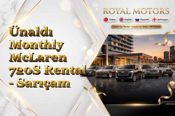 Ünaldı Monthly McLaren 720S Rental - Sarıçam