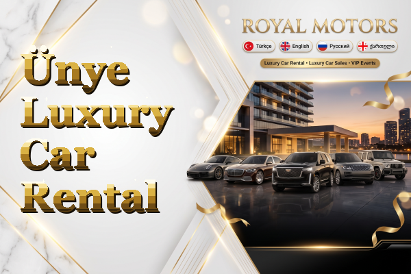 Ünye Luxury Car Rental