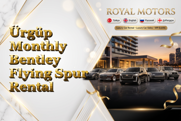 Ürgüp Monthly Bentley Flying Spur Rental