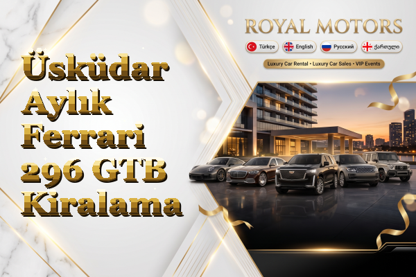 Üsküdar Aylık Ferrari 296 GTB Kiralama