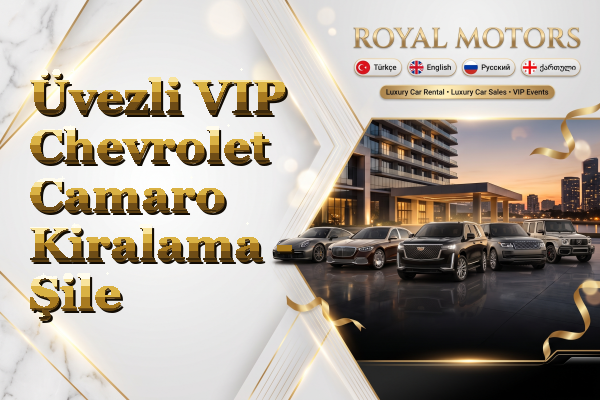 Üvezli VIP Chevrolet Camaro Kiralama - Şile