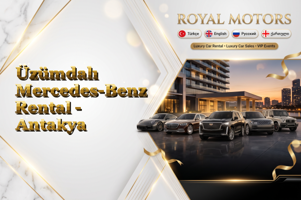 Üzümdalı Mercedes-Benz Rental - Antakya