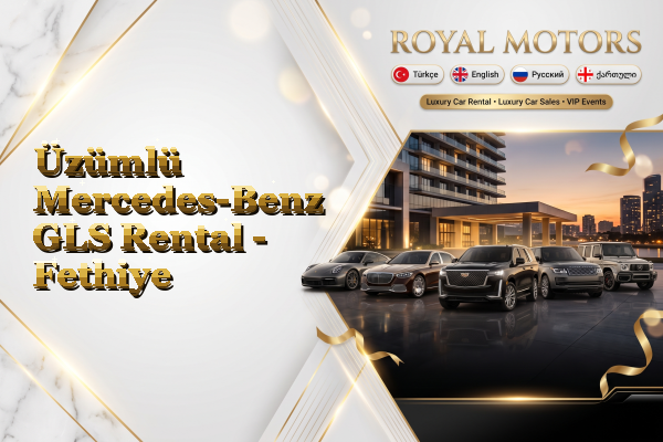 Üzümlü Mercedes-Benz GLS Rental - Fethiye