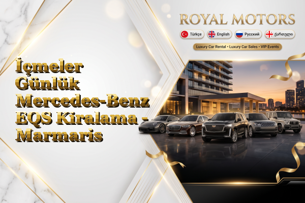 İçmeler Günlük Mercedes-Benz EQS Kiralama - Marmaris