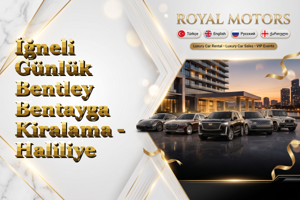 İğneli Günlük Bentley Bentayga Kiralama - Haliliye