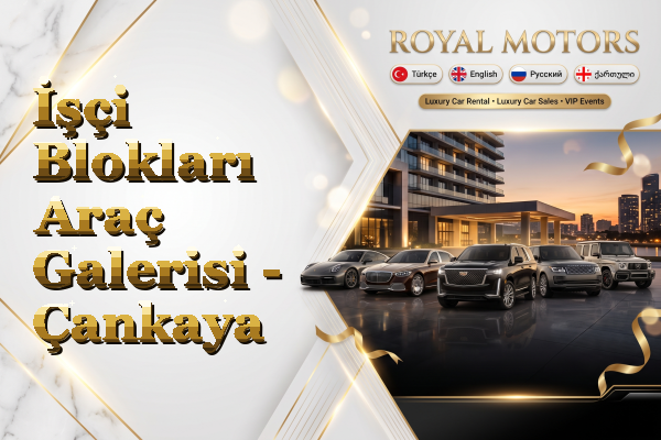 İşçi Blokları Araç Galerisi - Çankaya