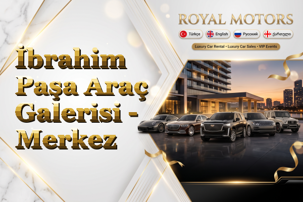 İbrahim Paşa Araç Galerisi - Merkez