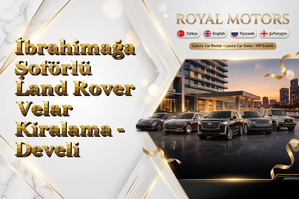 İbrahimağa Şoförlü Land Rover Velar Kiralama - Develi