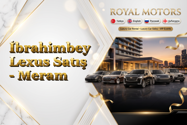 İbrahimbey Lexus Satış - Meram