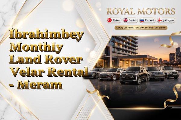 İbrahimbey Monthly Land Rover Velar Rental - Meram