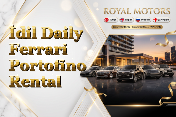 İdil Daily Ferrari Portofino Rental