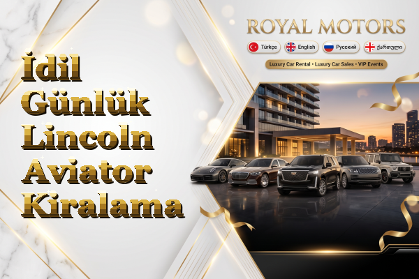 İdil Günlük Lincoln Aviator Kiralama
