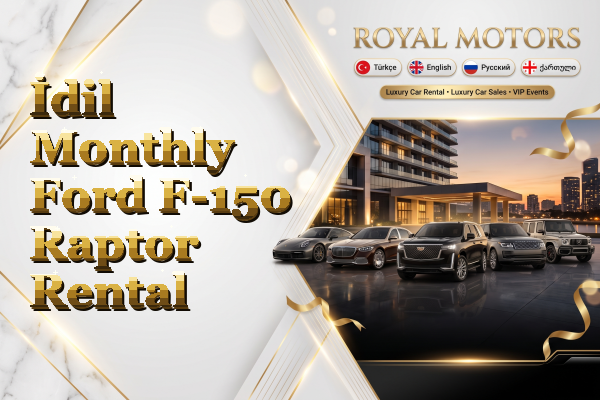 İdil Monthly Ford F-150 Raptor Rental