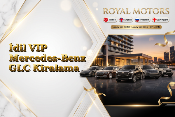 İdil VIP Mercedes-Benz GLC Kiralama