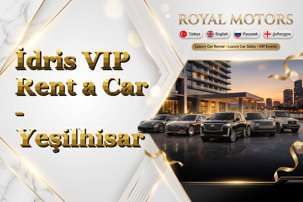 İdris VIP Rent a Car - Yeşilhisar