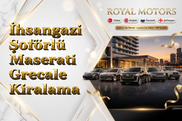 İhsangazi Şoförlü Maserati Grecale Kiralama