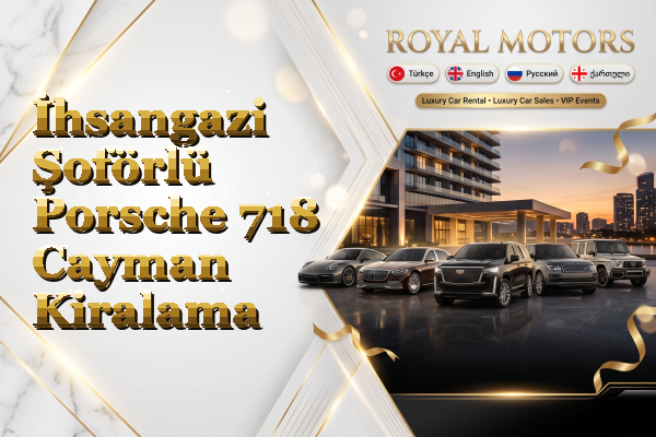 İhsangazi Şoförlü Porsche 718 Cayman Kiralama