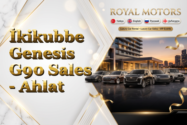 İkikubbe Genesis G90 Sales - Ahlat