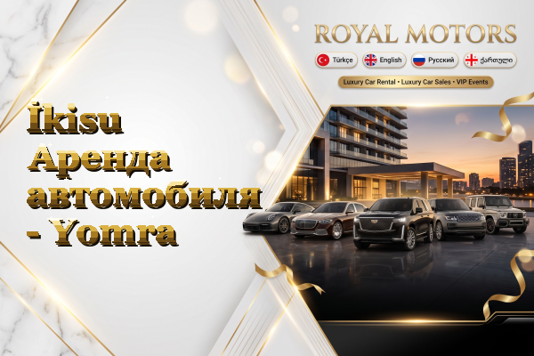 İkisu Аренда автомобиля - Yomra