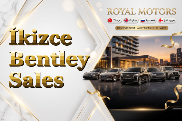 İkizce Bentley Sales