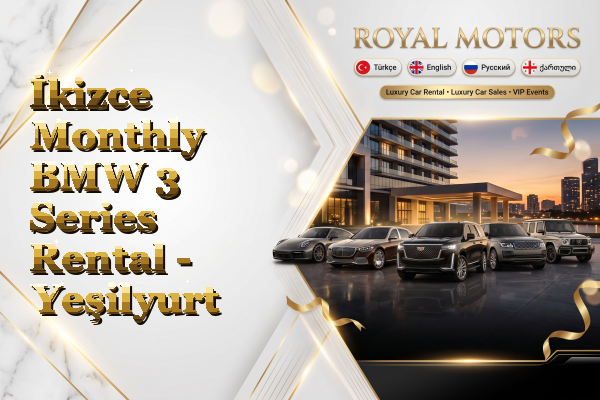 İkizce Monthly BMW 3 Series Rental - Yeşilyurt