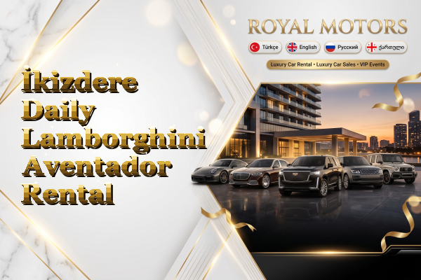İkizdere Daily Lamborghini Aventador Rental