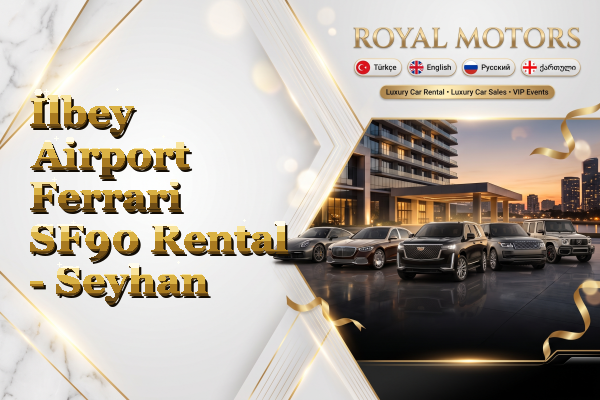 İlbey Airport Ferrari SF90 Rental - Seyhan
