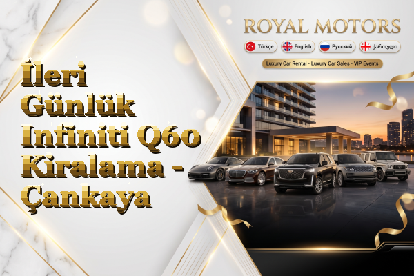 İleri Günlük Infiniti Q60 Kiralama - Çankaya
