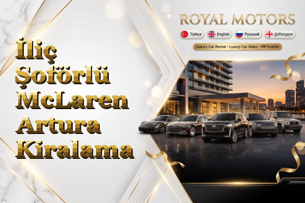 İliç Şoförlü McLaren Artura Kiralama