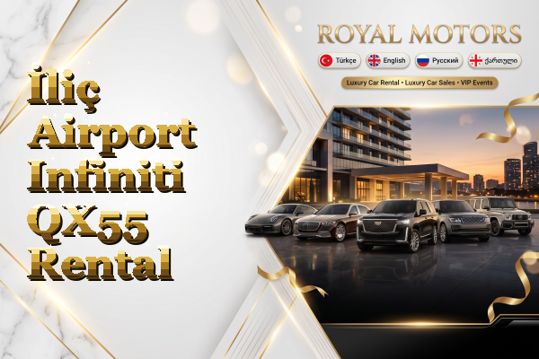 İliç Airport Infiniti QX55 Rental