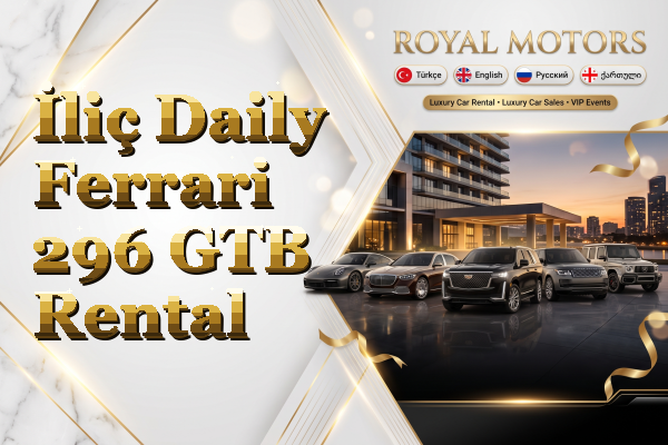İliç Daily Ferrari 296 GTB Rental