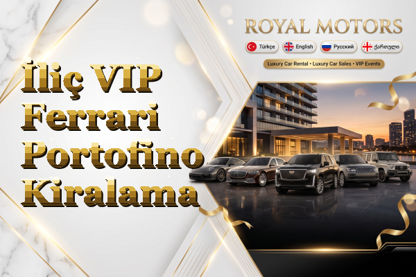 İliç VIP Ferrari Portofino Kiralama