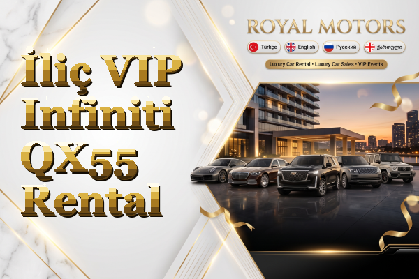İliç VIP Infiniti QX55 Rental