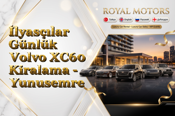 İlyasçılar Günlük Volvo XC60 Kiralama - Yunusemre
