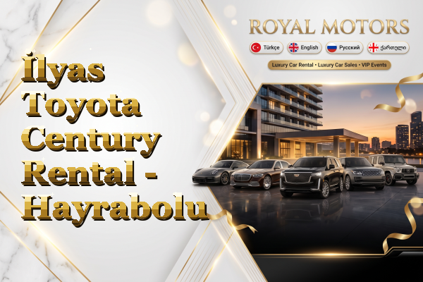 İlyas Toyota Century Rental - Hayrabolu
