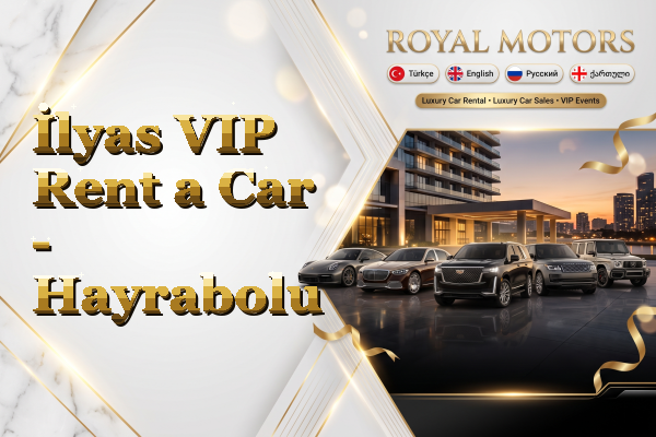 İlyas VIP Rent a Car - Hayrabolu