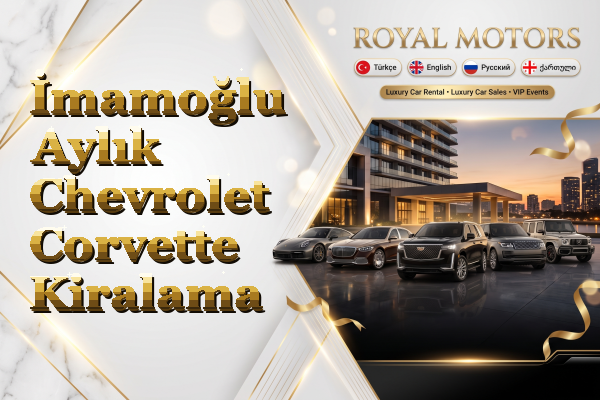 İmamoğlu Aylık Chevrolet Corvette Kiralama