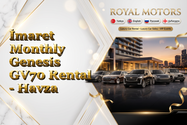 İmaret Monthly Genesis GV70 Rental - Havza