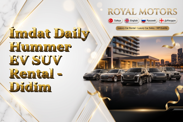 İmdat Daily Hummer EV SUV Rental - Didim